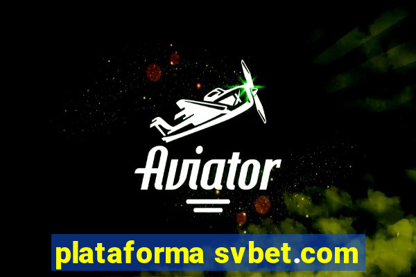 plataforma svbet.com